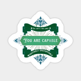 You are capable Magnet
