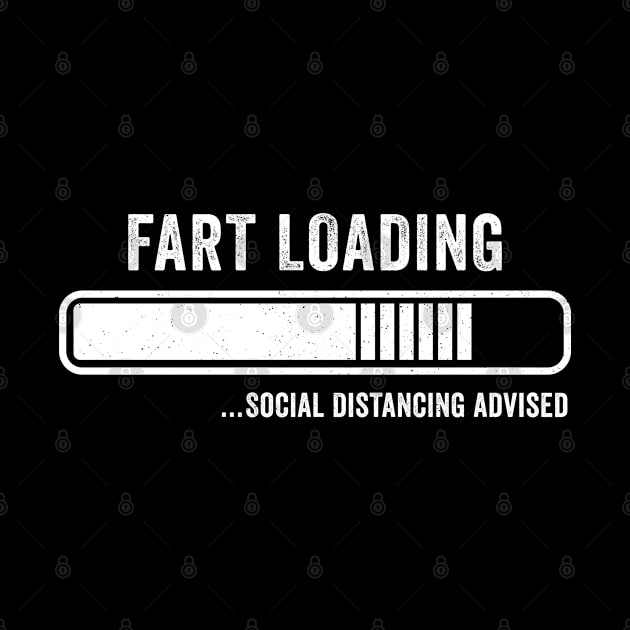 Fart Loading Social Distancing Advised, Funny Joke by Horskarr