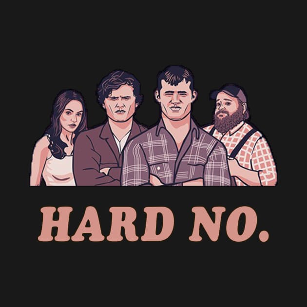 Hard No - Letterkenny Parody by AmandaPandaBrand
