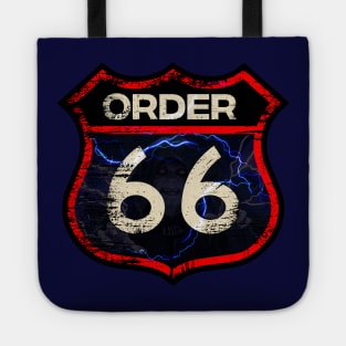 Order 66 Sign Tote