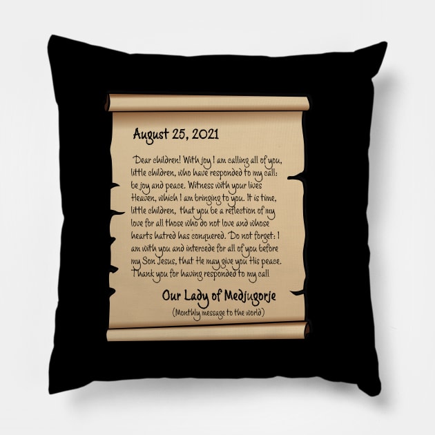 Medjugorje Message August 25 2021 Pillow by Brasilia Catholic