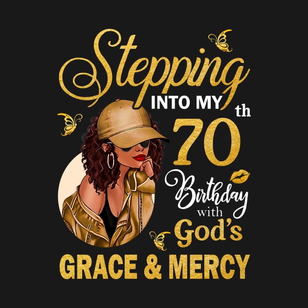 Stepping Into My 70th Birthday With God's Grace & Mercy Bday by MaxACarter