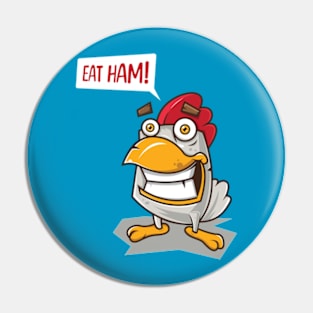 Eat Ham! Pin