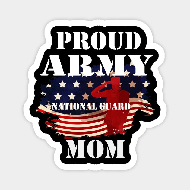 Proud Army National Guard Mom Mothers Day Shirt Men Magnet by DMarts