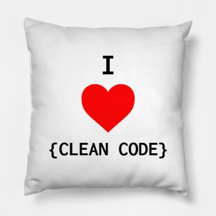 I Love Clean Code Pillow