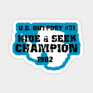 Hide & Seek Champion! Magnet