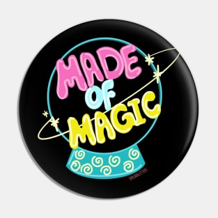 Made of magic Pin