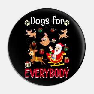 Dogs For Everybody Christmas For Chihuahua Lover Pin