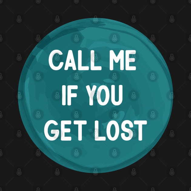 Call me if you get lost by Evgenija.S