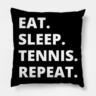 Eat Sleep Tennis Repeat Pillow