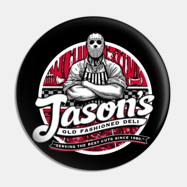 Jason’s deli Pin by The Hitman Jake Capone