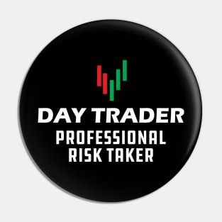 Day Trader Professional Risk Taker Pin