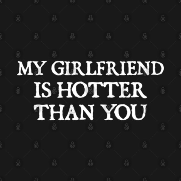 my girlfriend is hotter than you by  hal mafhoum?