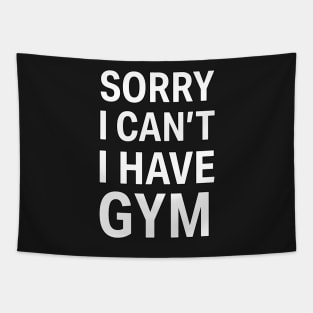 Sorry I Can't, I Have Gym Tapestry