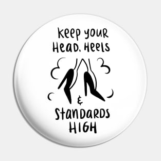 HIGH STANDARDS Pin