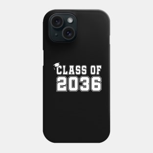 Class Of 2036 Grow With Me Graduation First Day Of School Phone Case