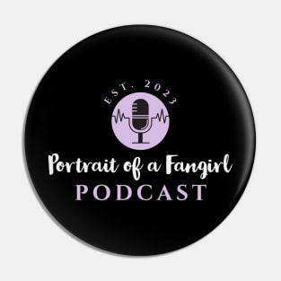 Portrait of a Fangirl Podcast Pin