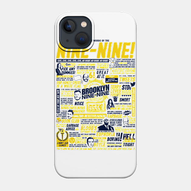 Wise Words of the Nine-Nine (Variant) - Brooklyn Nine Nine - Phone Case