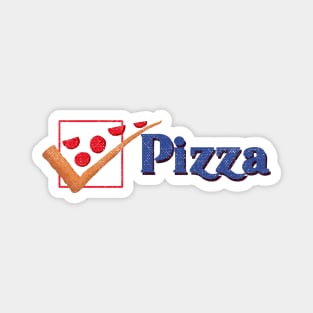 Pizza for President Magnet