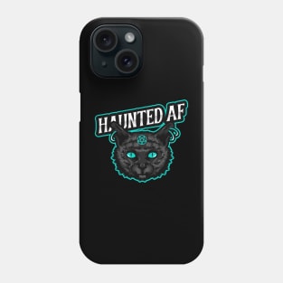 haunted AF Phone Case