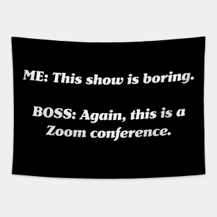 Zoom Conference Tapestry