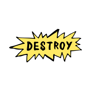 Destroy T-Shirt