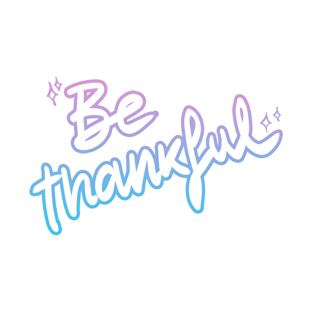 Be thankful by giadadee