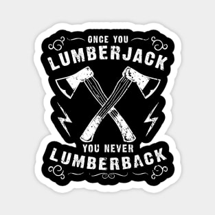 Funny Lumberjack Saying Magnet