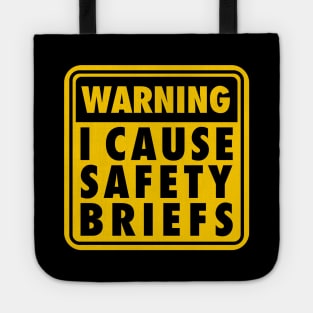 I Cause Safety Briefs Tote