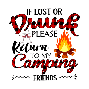 If Lost Or Drunk Wine Please Return To My Camping T-Shirt