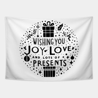 Wishing You Joy Love And Lots Of Presents Tapestry