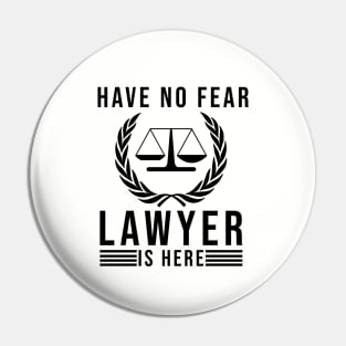 Have no fear lawyer is here Pin