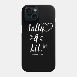 Salty & Lit Christian t-shirts hoodies sticker and gifts Phone Case