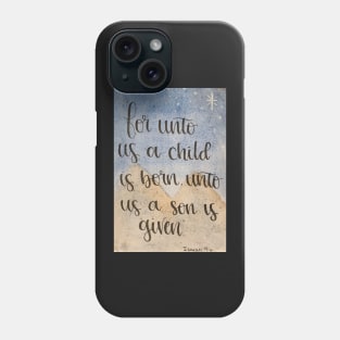 Isaiah 9:6 - Bible Verse Watercolor and Hand Lettered Art Phone Case