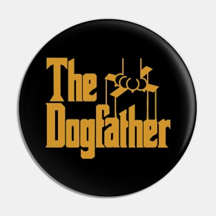 The Dogfather T-shirt Design Pin