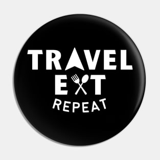 TRAVEL EAT REPEAT (White text) Pin