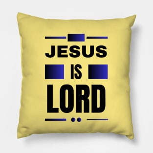 Jesus Is Lord | Christian Pillow