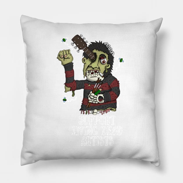 support living dead artists Pillow by micalef