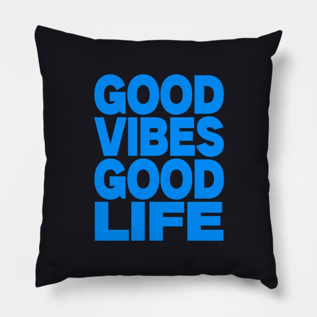 Good vibes good life Pillow by Evergreen Tee