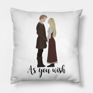 As You Wish Pillow