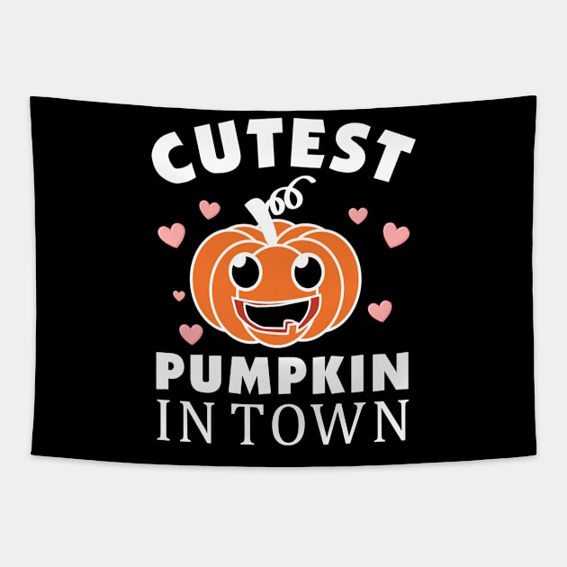 Cutest Pumpkin In Town - Halloween Tapestry by HappyGiftArt