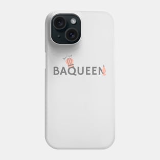 Why always Baking? Why not BaQueen. Phone Case