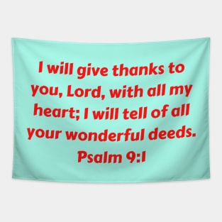 Bible Verse Psalm 9:1 Tapestry