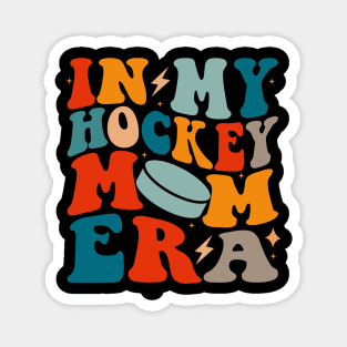 In My Hockey Mom Era Magnet