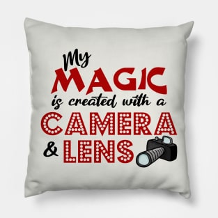 My Magic is created with a camera & Lens Pillow