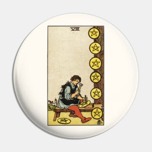 EIGHT OF PENTACLES Pin