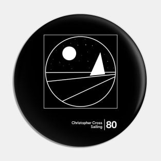 Christopher Cross - Sailing / Minimalist Graphic Artwork Pin