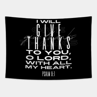 "Heart of Gratitude" Christian Bible Verse Psalm 9:1 Tapestry