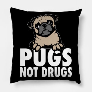 Pugs Not Drugs - Pug Pillow