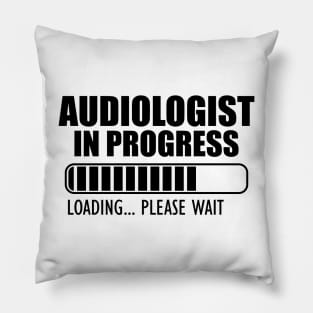 Audiologist in progress loading Pillow